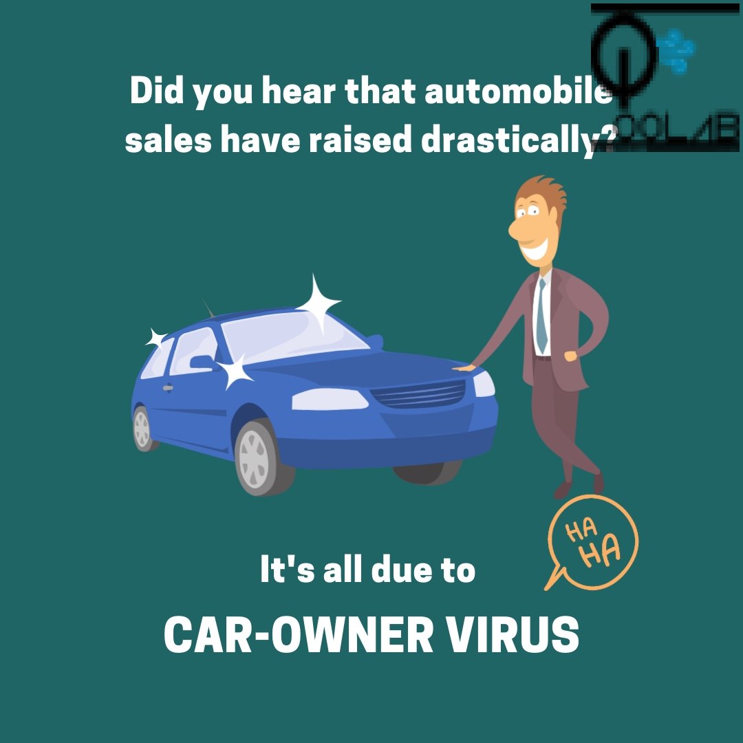 Qoolab's tweet photo. Did you hear that automobile sales have raised drastically? It's all due to the car-owner virus  via: https://t.co/Medcq7vAus https://t.co/VkKZHi8lbm
