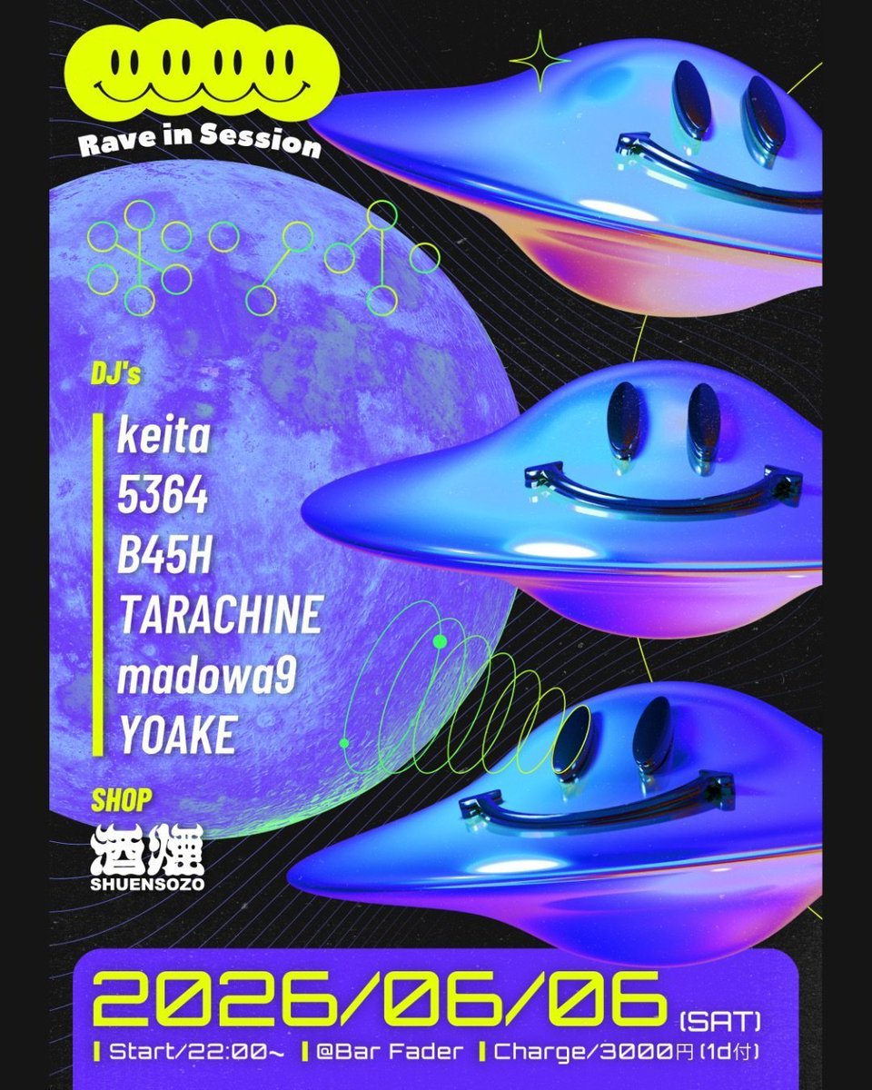 bar_fader's tweet photo. 【明日6/6(土)②】
Rave in Session  🛸
#RaveInSession
22:00~ charge 3,000yen(1d)

DJ's 🛸
keita
5364
B45H
TARACHINE
madowa9
YOAKE

shop 🛸
酒煙創造

修羅の国からやってきた、破壊力抜群のraveパーティー開催！
湿気もぶっ飛ぶ熱気でいくぜ朝まで！ https://t.co/AWwhSbGPBD