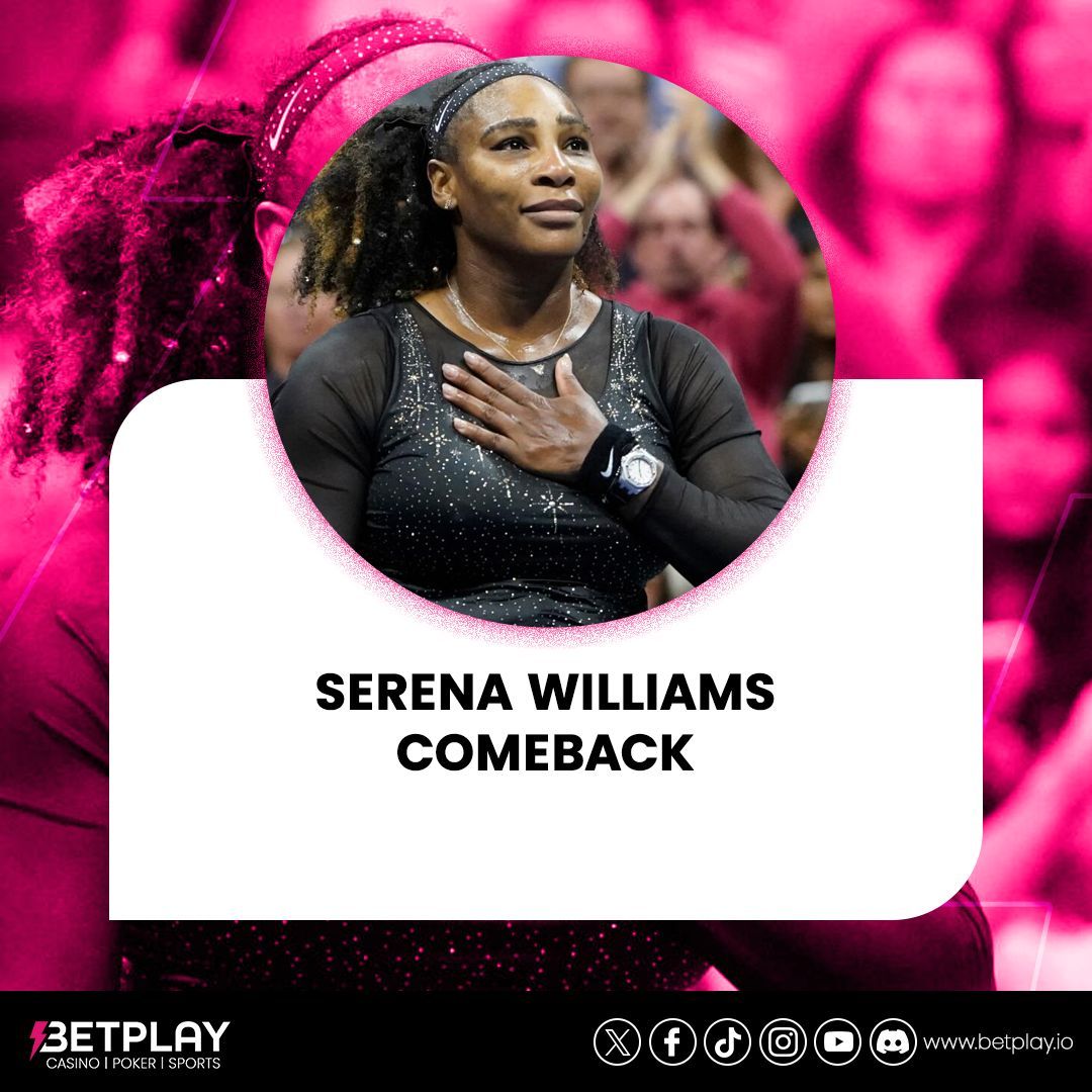 betplay_io's tweet photo. In one of the biggest stories in sports this year, Serena Williams has officially announced her return to professional tennis at the ripe old age of 44 after nearly 4 years away from competition.

Let’s break down the highly anticipated return of Serena Williams on the WTA courts https://t.co/f6TqtkB5Co
