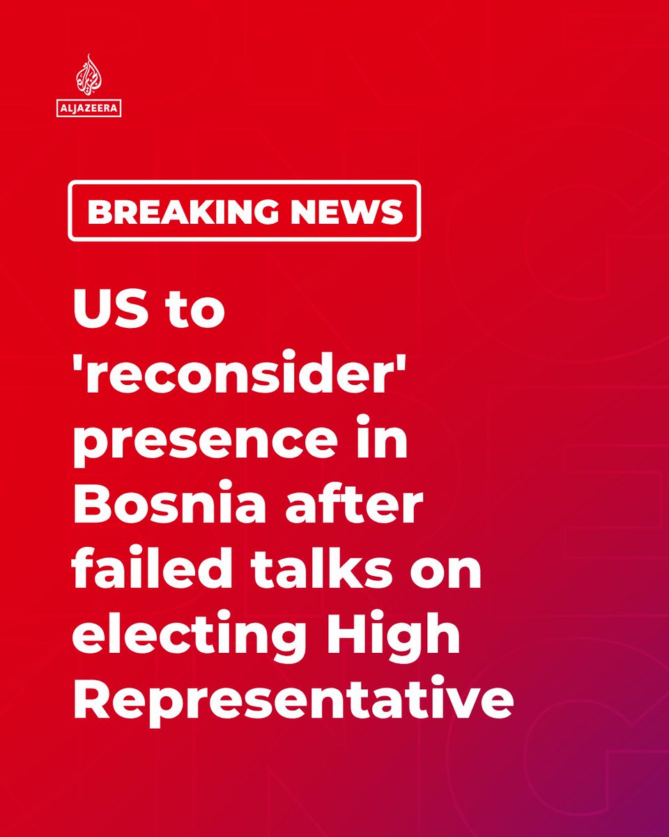 AJENews's tweet photo. BREAKING: The United States said Thursday it would "reconsider" its presence in Bosnia after failed talks with European officials on picking a new high representative to oversee the Balkan nation's peace accords.

🔴 More on https://t.co/5H0QqpggO4 https://t.co/hxFJbGW60J