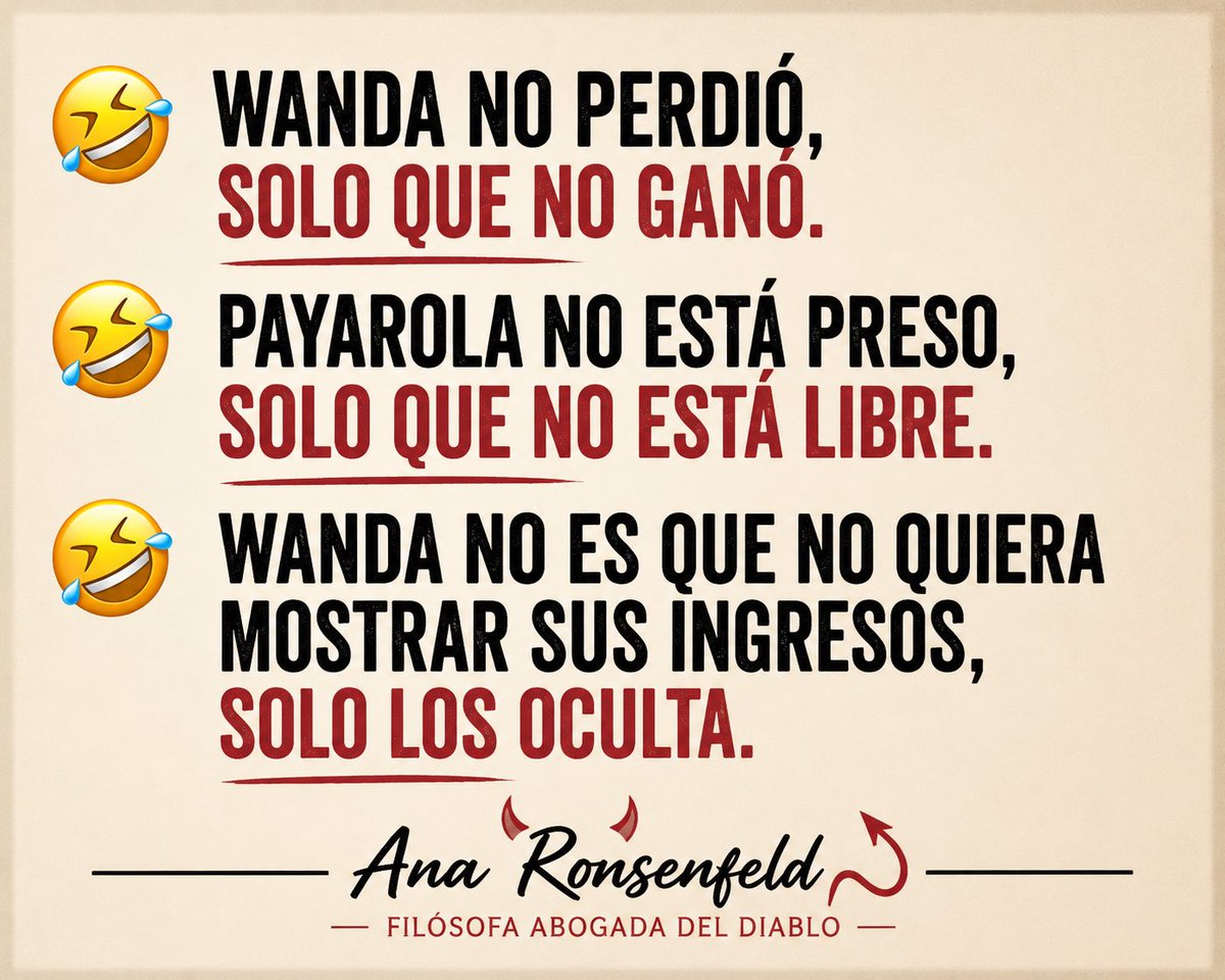 PeteFeInforma's tweet photo. 😈 Palabras de la filósofa y abogada del diablo: Ana Rosenfeld.

Y así es como engañan a los incautos. Cambian las palabras, maquillan la realidad y pretenden que la gente no vea lo evidente.

Después se preguntan por qué estamos como estamos. Cuando la verdad molesta, algunos prefieren disfrazarla antes que enfrentarla. 🤷‍♂️🤣