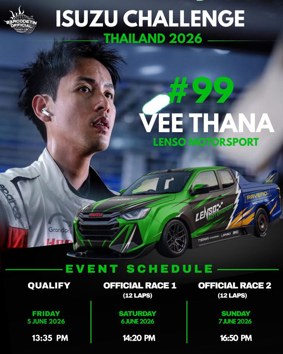 BarcodetinOFC's tweet photo. ISUZU CHALLENGE THAILAND 2026 SCHEDULE
🏎️ RACER: #99 VEE THANA
📣ขอเชิญทุกคนร่วมสนับสนุนพี่วีในการแข่งขัน ISUZU Challenge Thailand 2026 ค่ะ! 💚
⏱️ QUALIFY
🗓️ June 5, 2026 (Friday)
⏰ 13:35 PM
🏆 OFFICIAL RACE 1 (12 LAPS)
🗓️ June 6, 2026 (Saturday)
⏰ 14:20 PM
🏆 OFFICIAL RACE 2 (12 LAPS)
🗓️ June 7, 2026 (Sunday)
⏰ 16:50 PM
#ISUZUCHALLENGETHAILAND
#ptmaxnitronracingseries2026
#LensoMotorsport #ptmaxnitron
#VeeThana #BarcodeTin99
#barcodetin @BarcodeTin