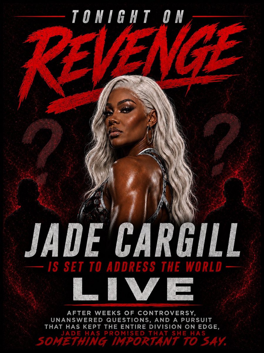 EngageInRevenge's tweet photo. For weeks, the women’s division has been consumed by speculation, accusations, and unanswered questions. TONIGHT, Jade Cargill @SurgeLikeStorm breaks her silence. What does she have to say? Find out TONIGHT LIVE on 𝐑𝐄𝐕𝐄𝐍𝐆𝐄. ⚡️ https://t.co/ilP7yi2E88