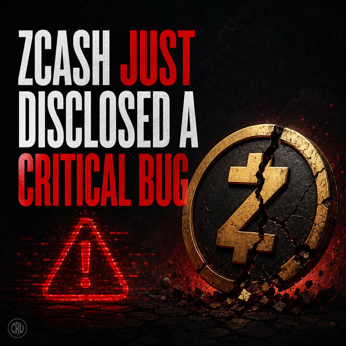 CryptosR_Us's tweet photo. ZCASH JUST DISCLOSED A CRITICAL BUG 🤯 

⚠️ A researcher hired by Zcash found a vulnerability that could have created unlimited counterfeit ZEC
📅 The bug existed from May 2022 until it was patched on June 1, 2026
🔍 There is no way to prove whether it was exploited before the fix
🤔 Zcash says prior exploitation appears unlikely
🛡️ A proposed network upgrade would verify the integrity of the ZEC supply

📉 $ZEC is down sharply on the news.