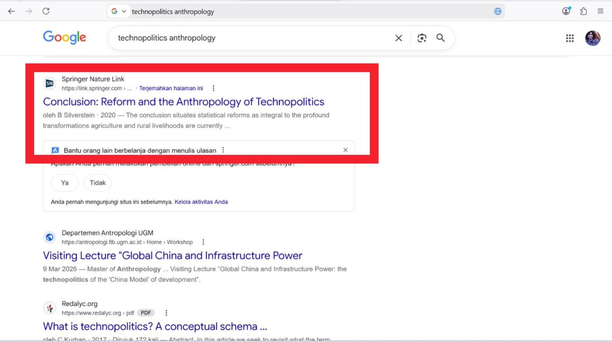 hgbudiman's tweet photo. Cara mudah cari paper internasional tanpa bantuan AI:

(1) buka google,  search pakai kata kunci berupa topik/konsep/term yang mau kita cari. Gunakan bahasa Inggris. Misalnya: "technopolitics anthropology" atau "Environmental history". Kemungkinan besar yg muncul paling atas artikel jurnal internasional yg paling banyak dirujuk/dicari.

Kuncinya nyari padanan terminologi yg tepat dalam bahasa Inggris. Frasanya gausah rumit-rumit.