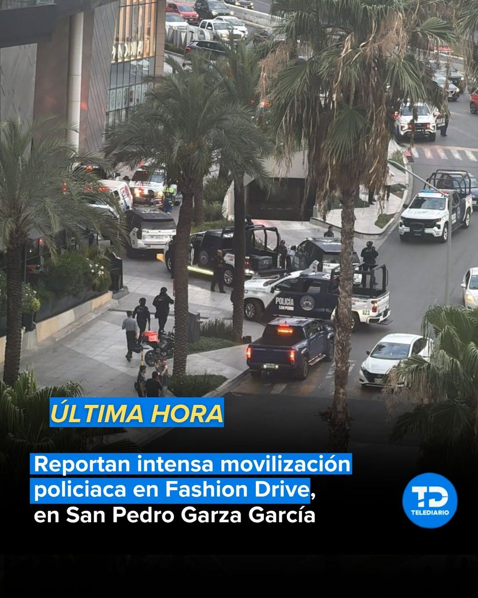telediariomty's tweet photo. #ÚLTIMAHORA  🚨 Usuarios en redes sociales reportan una intensa movilización policiaca en la plaza comercial Fashion Drive, en San Pedro Garza García, Nuevo León. 🚓

⚠ Aquellos que se encontraban en la zona fueron sorprendidos por la presencia de diversas patrullas y oficiales de la policia municipal sampetrina, lo cual ha causado incertidumbre en plataformas como X (antes Twitter). 📍

📸 Redes sociales
