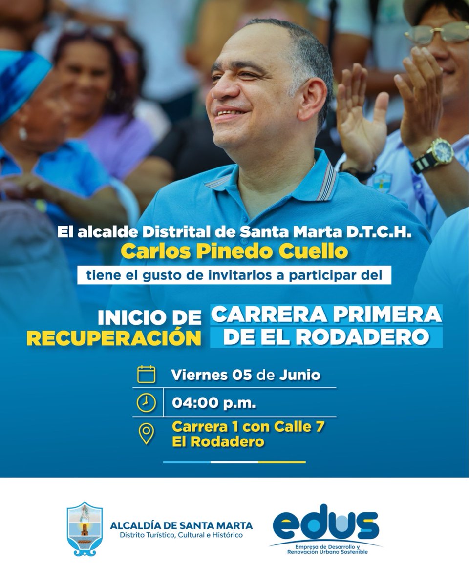 SantaMartaDTCH's tweet photo. El alcalde @CarlosPinedoC, tiene el gusto de invitarlos a participar en el inicio de la obra de recuperación de la Carrera 1ra de El Rodadero.

🗓️ Viernes 5 de junio
🕓 4:00 p.m.
📍 Carrera 1 con Calle 7, El Rodadero

¡Te esperamos para ser parte de este importante momento! https://t.co/K2goDZnZrq
