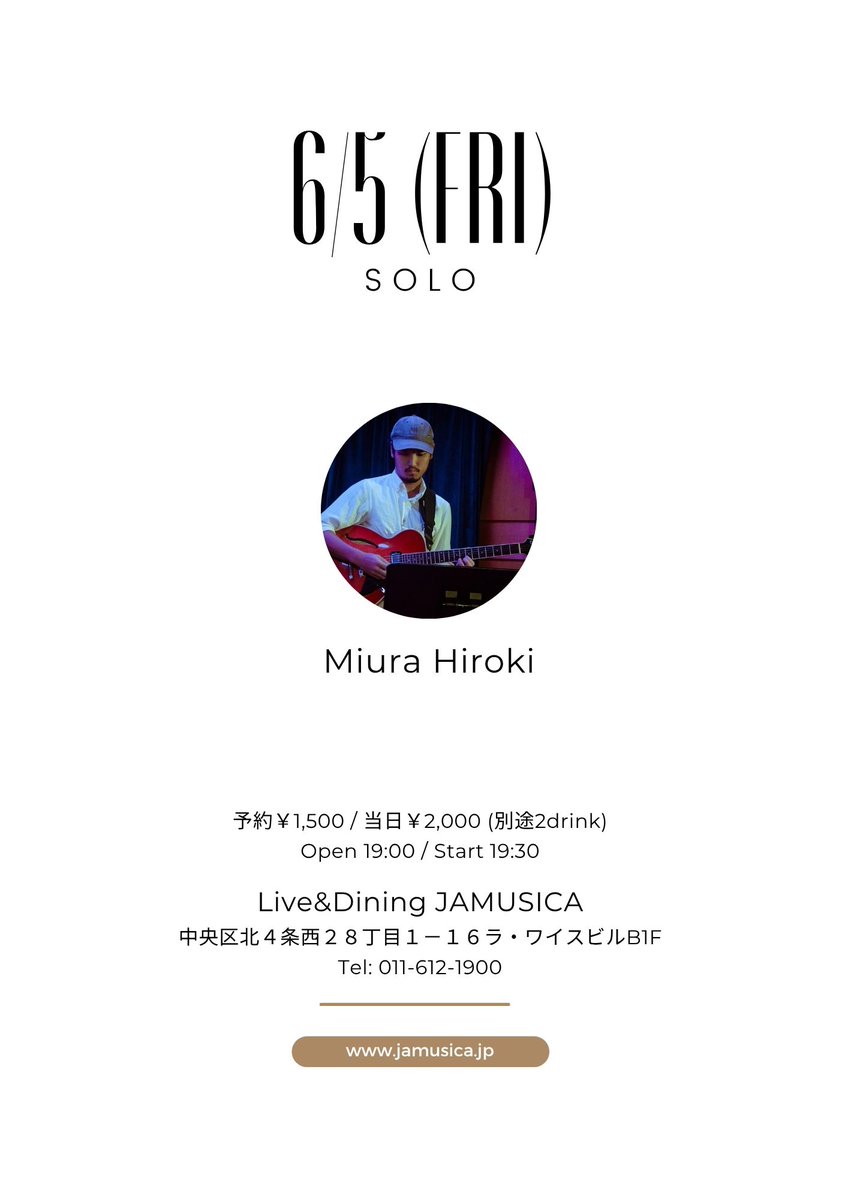 JAMUSICA's tweet photo. 本日はこちら✨
6/5 (Fri)
「三浦広樹Solo」
三浦広樹(gt)
￥1,500 (別途2drink)
Open 19:00/Start 19:30
https://t.co/QL8Q5wVn8n
ぜひお待ちしております♪ https://t.co/C41YNsyO5C