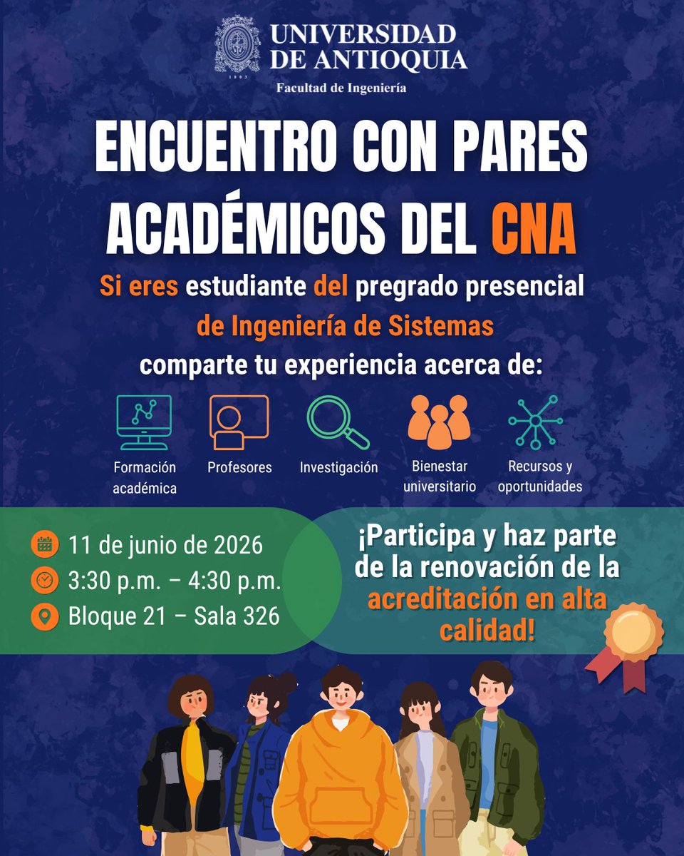 DsistemasUdeA's tweet photo. Estudiantes de Ingeniería de Sistemas UdeA ¡queremos escucharlos! Participen en el encuentro con los pares académicos del CNA y aporten a la renovación de la acreditación en alta calidad.
11 de junio
3:30 p. m
Bloque 21 - Sala 326
#UdeA #IngenieríaDeSistemas https://t.co/9fhGkpgYPv
