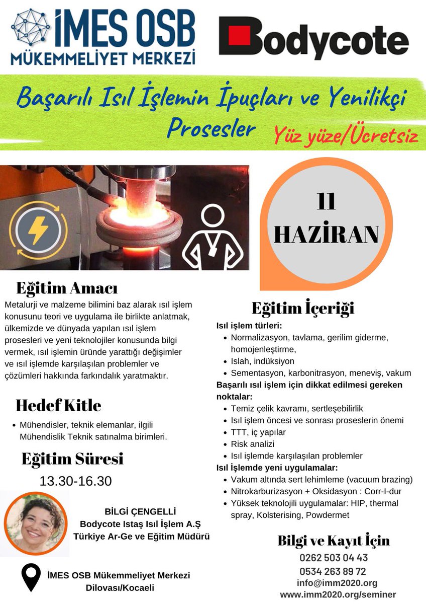 imm2020_'s tweet photo. İMES OSB Mükemmeliyet Merkezi ve Bodycote Istaş Isıl İşlem iş birliği ile düzenlenen 11 Haziran tarihinde 13.30-16.30 saatleri arasında Başarılı Isıl İşlemin İpuçları ve Yenilikçi Prosesler Semineri ‘’ Ücretsiz olarak yüz yüze Mükemmeliyet Merkezinde gerçekleştirilecektir. https://t.co/qUvlXtYmBn