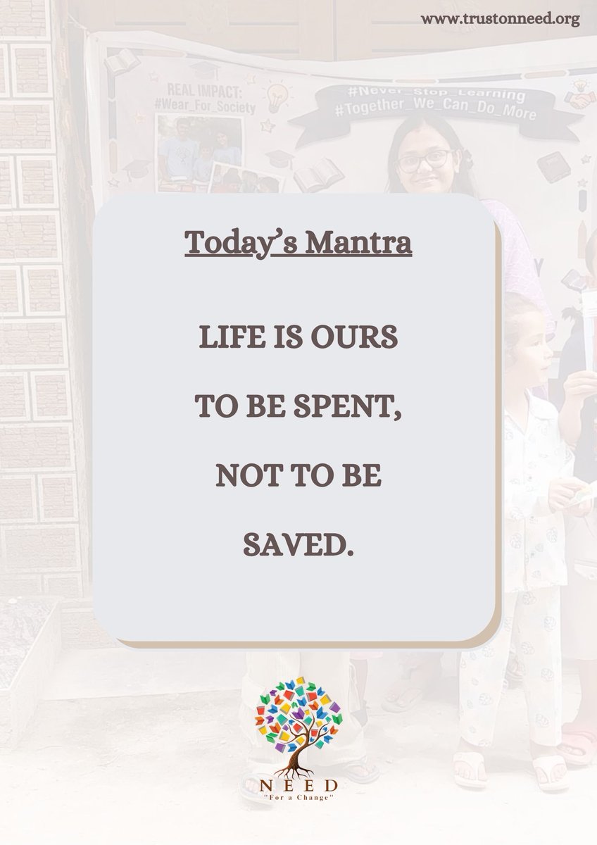 trustonneed's tweet photo. Life is ours to be spent, not to be saved.🦋

Good Morning Team NEED 🌻#trustonneed #Never_Stop_Learning #school #thoughtoftheday https://t.co/LTppLChzq1