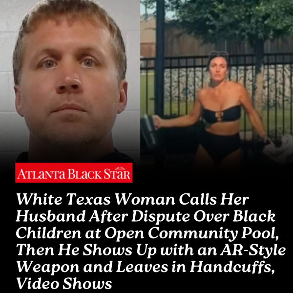 ATLBlackStar's tweet photo. A white Texas woman called her husband after an argument involving Black children at a community pool, but few expected his response would end with police putting him in cuffs.

https://t.co/DXeBD7PADQ https://t.co/lpQ8J0RBDy