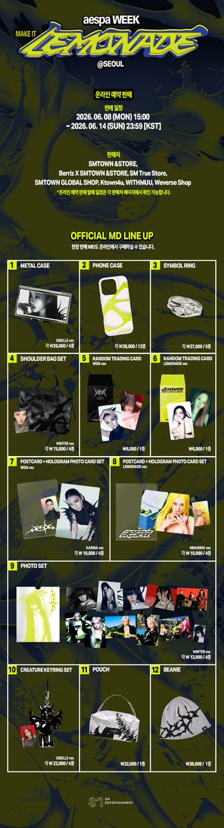 aespa_official's tweet photo. aespa WEEK - MAKE IT LEMONADE @ SEOUL
OFFICIAL MERCHANDISE DETAILS

▶ Online Sales Dates & Times
2026. 06. 08 (월) 15:00 ~ 2026. 06. 14 (일) 23:59 [KST]

▶ Online Store
https://t.co/OxFxA8CoV7

전용 X (@aespa_WEEK) 계정에서 확인해보세요.

#aespa #æspa #에스파
#LEMONADE #aespaLEMONADE
#aespa_WEEK
