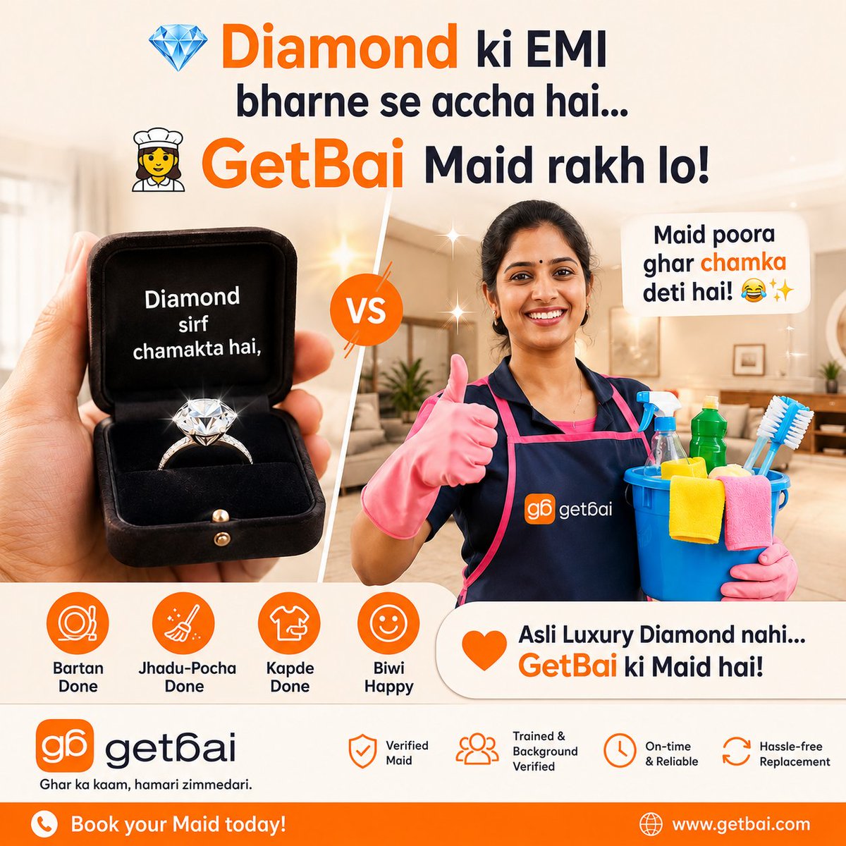 get_bai's tweet photo. 💎Diamond ki EMI bharne se accha hai... 
👩‍🍳 GetBai Maid rakh lo! Kyuki Diamond sirf chamakta 
hai, Maid poora ghar chamka deti hai! #getbai #indiaviralpost https://t.co/OUAcdwO5xw