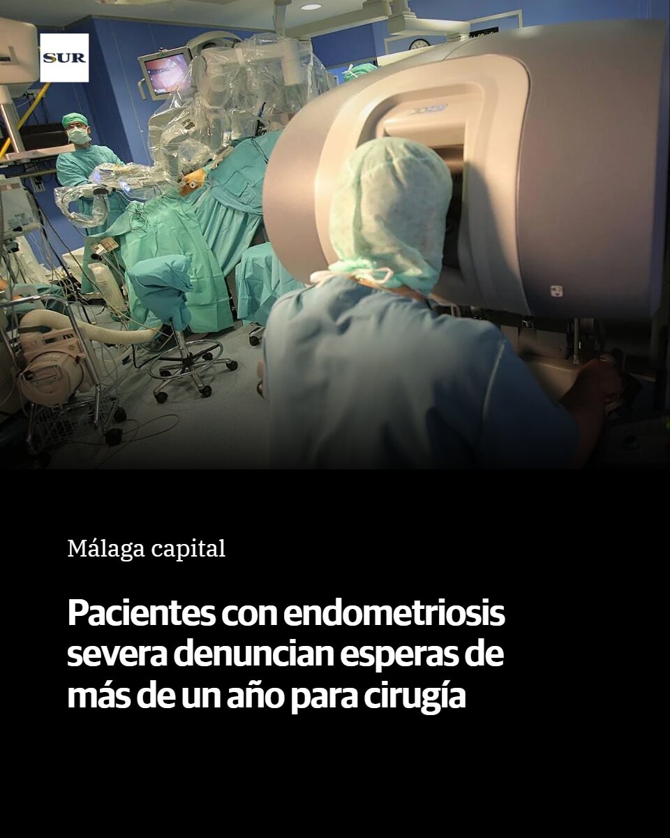 DiarioSUR's tweet photo. Pacientes con endometriosis severa denuncian esperas de más de un año para cirugía https://t.co/E1icW5Cuuj
