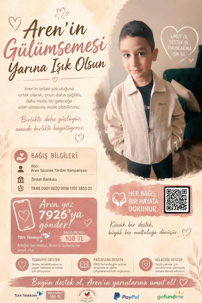 areneumutol11's tweet photo. Aren’in hayalleri de diğer çocukların hayalleri gibi çok büyük. Koşmak, oynamak, büyümek ve geleceğe umutla bakmak istiyor. Ancak bunun için hepimizin desteğine ihtiyacı var.
Bazen bir mesaj, bazen küçük bir bağış, bazen de sadece bir paylaşım... Yapılan her iyilik Aren’in tedavi yolculuğunda umut oluyor.
🌟 Unutmayalım; iyilik paylaştıkça büyür, umut çoğaldıkça güçlenir.
📱 AREN yazıp 7926'ya göndererek destek olabilirsiniz. 💳 Bağış bilgilerinden katkıda bulunabilirsiniz.
Bugün vereceğiniz destek, yarın Aren'in yüzündeki tebessüm olabilir. ❤️