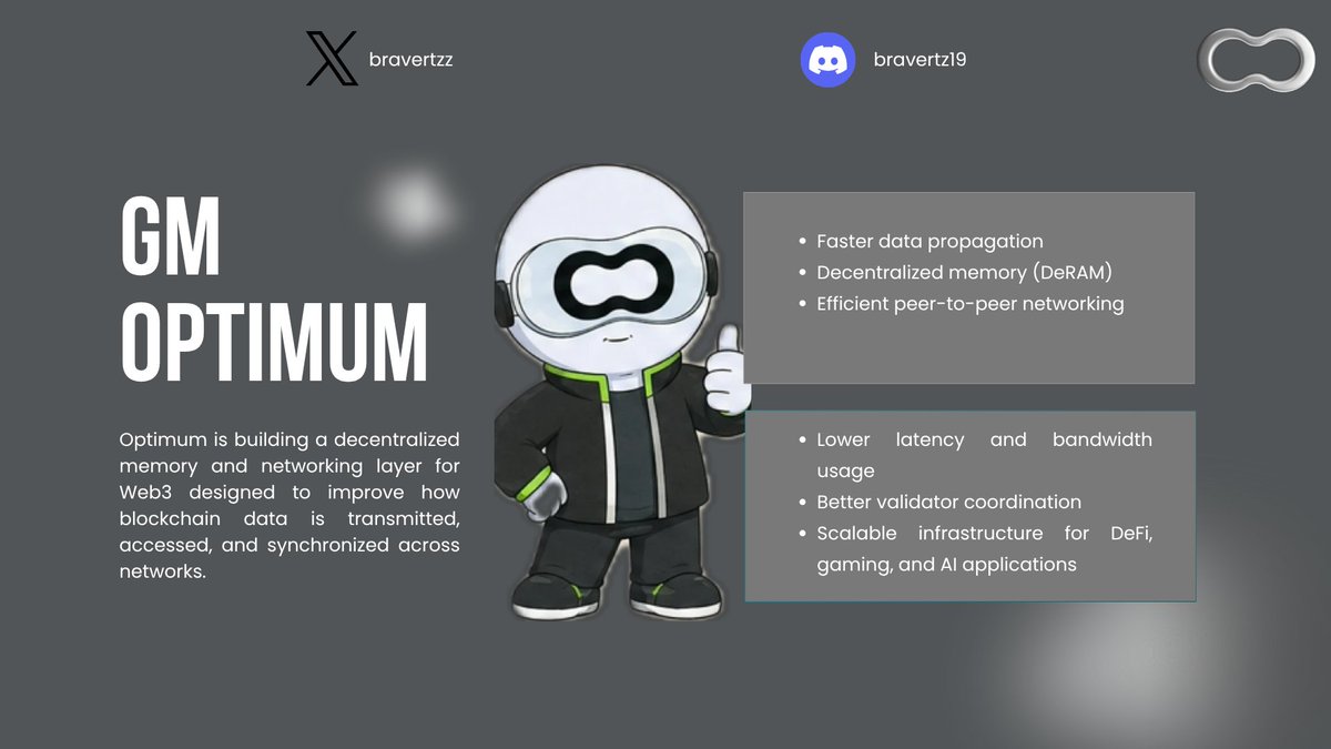 bravertzz's tweet photo. gmum, it's friday y'all

Optimum is building infrastructure for Web3 that focuses on one core problem:
how data moves across blockchain networks.

Today’s blockchains are secure and decentralized, but they often struggle with slow data propagation and network inefficiencies.

Optimum targets this by improving the memory layer of Web3

It focuses on faster communication across the network.

@get_optimum