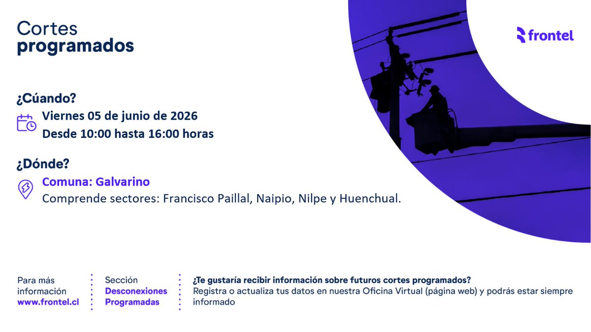 Frontel_'s tweet photo. ¡Vecinos de #Galvarino! No se olviden: Hoy viernes 05 de junio de 2026 trabajaremos para darte el mejor servicio. Por lo tanto, se realizará un #CorteProgramado en sectores Francisco Paillal, Nipio, Nilpe y Huenchual. Gracias por tu comprensión. https://t.co/dQvNbEPwwF