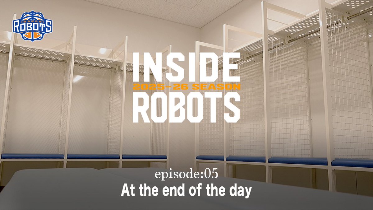 ibarakirobots's tweet photo. ╭━━━━━━━━━━━━━╮
　 本日19:00 プレミア公開🎞️
╰━━━━━━ｖ━━━━━━╯

━━━━━━━━━━━━━━━━
【INSIDE ROBOTS】episode:05 At the end of the day【2025-26】

シーズン最後の一日に密着。苦しんだシーズンの中でチームが得たものとは？

▼YouTube
https://t.co/K3NhOyCcxP

｜#茨城ロボッツ｜#GROWBOLD｜