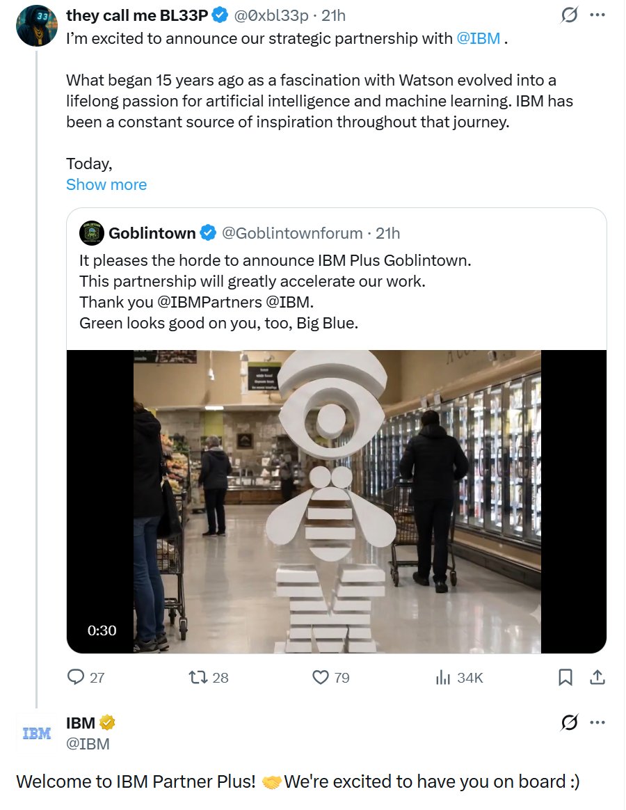 cfm_sol's tweet photo. IBM has reached a partnership with solana:DJ15QJxVPFGv6kYhT6LvDGqG9b4aBFWQzavA7dGxpump 

This news suddenly caught solana:FeMbDoX7R1Psc4GEcvJdsbNbZA3bfztcyDCatJVJpump holders off guard, and the token dropped directly from its high to 3.5M. However, I am curious why Goblintown's market cap still remains below 400K. Is it because they have not replied to a tweet containing the CA?🤔

what you think?