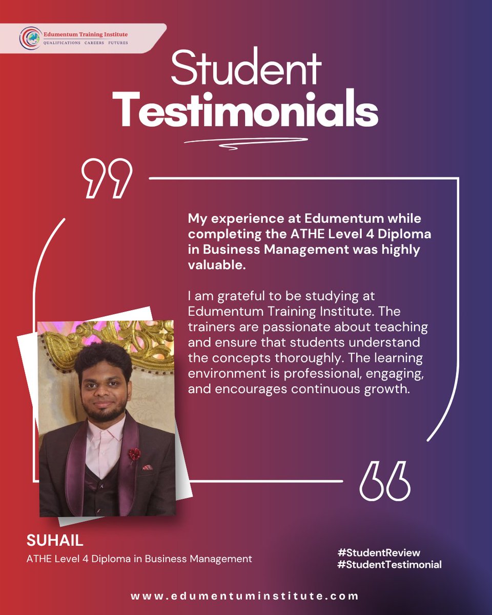 edumentum's tweet photo. Proud to be part of Suhail's learning journey in the ATHE Level 4 Diploma in Business Management. His positive experience reflects our commitment to quality education and student success.

📞 +971 52 895 8933
🌐 https://t.co/uO4KTey2HJ

#StudentSuccess #StudentTestimonial https://t.co/aBuXbQqomb