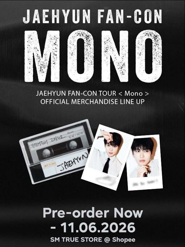 ShopeeTH's tweet photo. เปิดพรี! JAEHYUN FAN-CON TOUR <Mono> in SEOUL MD 🐱🍑
​
💯 ออฟฟิเชียล
​
ช้อปเลย 👉 https://t.co/miyBb8M72Y
​
#ShopeeTH #ShopeeTHxSMTrue #JAEHYUN #NCT #NCT127 #JAEHYUN_MONO #ตลาดนัดNCT #ตลาดนัดNCT127 https://t.co/4Efg3t7KyG