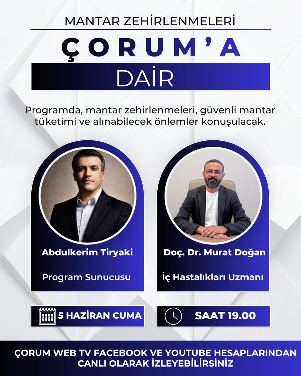 CorumWebTV's tweet photo. “Çorum’a Dair” programında bu akşam, mantar zehirlenmeleri konusunu ele alacağız.

Konuğumuz, İç Hastalıkları Uzmanı Doç. Dr. Murat Doğan olacak.

📺 Saat 19.00’da Çorum Web TV’nin Facebook ve YouTube hesaplarından canlı olarak izleyebilirsiniz. https://t.co/vcwfTCMLRi