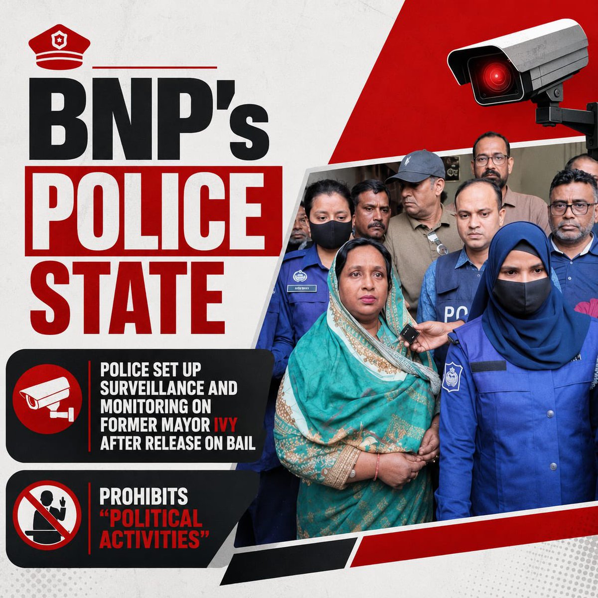 bdwatch2024's tweet photo. Former Mayor Ivy released on bail: Police set up monitoring and surveillance on her home, prohibits any “political” activities.

Former Narayanganj Mayor Salina Hayat Ivy was released from Kashimpur Central Jail on 3 June 2026 after spending more than a year in pre-trial detention. Her release came after she secured bail in all pending cases from the Appellate Division of the Supreme Court of #Bangladesh.

However, it appears that the #BNP Govt and the police are not pleased with this development. According to reports, district police have established monitoring and surveillance around Ivy's residence in Narayanganj. CCTV cameras have reportedly been installed overlooking her home.

According to Additional Superintendent of Police (ASP) of Narayanganj Tareq Al Mehedi, while members of the public are free to visit Ivy, she is prohibited from engaging in any political activities. The stated purpose of the surveillance is to ensure that she does not undertake such activities.

News: 
https://t.co/x9ptD8TUNC

This is alarming for two primary reasons.

First, refraining from political activities is not a condition of Ivy's bail imposed by the court. As such, the police appear to be exceeding their authority by imposing restrictions of their own, presumably at the behest of the political government, namely the BNP administration.

Second, even meeting Ivy may carry serious consequences. This concern was illustrated yesterday when an employee of the Narayanganj City Corporation was reportedly dismissed simply for visiting Ivy at her home following her release on bail.

News: 
https://t.co/ta1I166PIE

It is worth noting that Ivy is not a central or top leader of the #AwamiLeague. In fact, she is not even a district-level leader of the party. For most of her political career, she has served as an elected local government official.

Why, then, is the BNP Govt so concerned about her that it is dedicating scarce law enforcement resources to monitor and surveil her, especially at a time when the country is facing a deteriorating law-and-order situation?

Is this the making of a police state?

As we have said repeatedly before, history teaches us that political opposition cannot be eliminated through imprisonment, intimidation, or surveillance.

Prime Minister #TariqueRahman would do well to remember that.

…. 

#BangladeshCrisis @hrw @amnestysasia @meeganguly @StateDRL @TheDavidBergman @EURightsAgency @PearsonElaine @justiceinfonet @SRjudgeslawyers @Ginitastar @CIVICUSalliance @fidh_en @forum_asia @FortifyRights @ESandersFCDO @FCDOHumanRights @UNHumanRights @volker_turk @OHCHRAsia @S_Asian_Rights @BonaveroIHR @IBAHRI @LSHumanRights