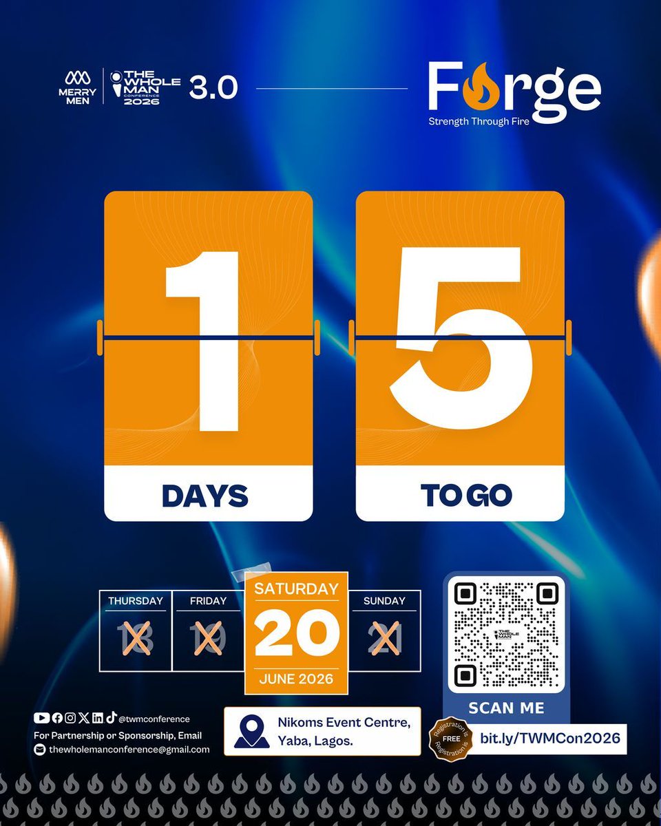 TWMConference's tweet photo. 15 Days To FORGE!!!

Steel doesn't become a sword by accident. Neither does a man.
See you on the other side.

Register for TWMCon2026

📍 Nikoms Event Centre, Yaba, Lagos
📅 Sat, June 20th, 2026
🕘 9:00AM (WAT)

🎟️ Registration is FREE
https://t.co/N9nqRDmqch

#TWMCon2026 #Forge https://t.co/DzDXKr1x3p