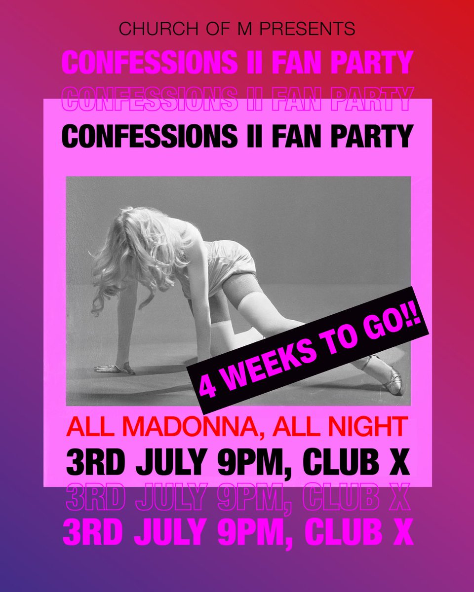 ChurchOfMGla's tweet photo. Come on meet us on the dance floor in just 4 weeks to celebrate the release of Confessions II 🪩

Scotland’s ultimate Madonna Fan Party at Club X, Glasgow on July 3rd - 9pm until close! 

https://t.co/e4l7fKcfV6

#Madonna #MadonnaGlasgow #GlasgowNightlife #GayGlasgow https://t.co/xL8eEklopY