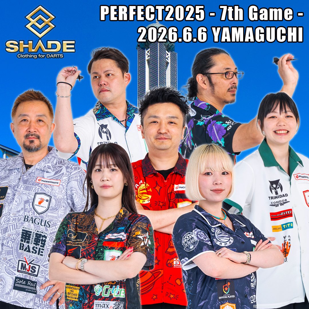 SHADE_CLOTHING's tweet photo. 【大会情報】
6/6(土)PERFECT 2026 第7戦 山口🎯
📍海峡メッセ下関

#安食賢一 選手
#川上真奈 選手
#武田樹 選手
#羽角英明 選手
#松田純 選手
#松本康寿 選手
#吉牟田凜 選手

SHADEプレイヤー7名が出場しますので、応援よろしくお願いします🔥

▶︎試合速報
https://t.co/pWxk0Vn42o https://t.co/gOZxmBk603