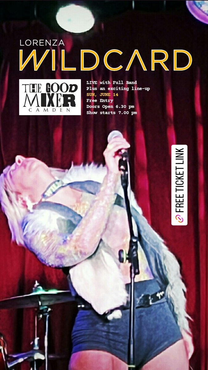 LorenzaWildcard's tweet photo. LORENZA WILDCARD 
LIVE with Full Band + an exciting line-up
SUN, JUNE 14 - The Good Mixer, Camden, London 

Free Entry ticket link:
https://t.co/57554yKehm
Doors Open 6.30 pm
Show starts 7.00 pm
@goodmixerpub
#london #londongig #londonmusicscene #whatsinlondon  #music #rock #punk https://t.co/ing9xnRBsU