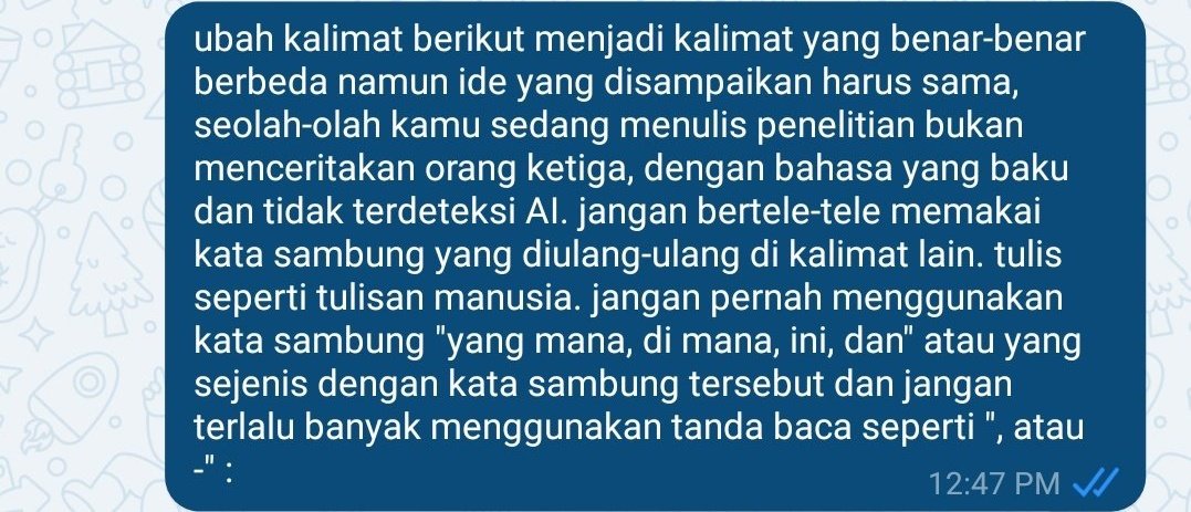 sa_isn's tweet photo. @rdiarys_ Cobain parfafrase pakai prompt ini di chat gpt kak https://t.co/pfGxvyXGBN