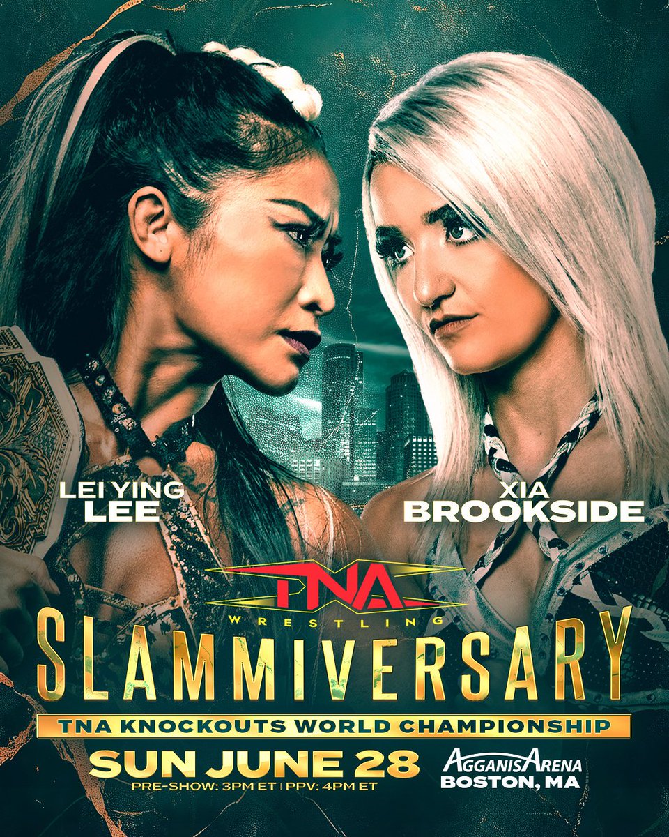 ThisIsTNA's tweet photo. BREAKING: @TheLeiYingLee will defend the TNA Knockouts World Championship against @XiaBrookside at #TNASlammiversary LIVE on PPV and TNA+ from the Agganis Arena in Boston.

Get tickets NOW: https://t.co/374I5ywwWC

#TNAWickedGarden #TNAiMPACT

WATCH on TNA+: https://t.co/a8wWpVv09Z