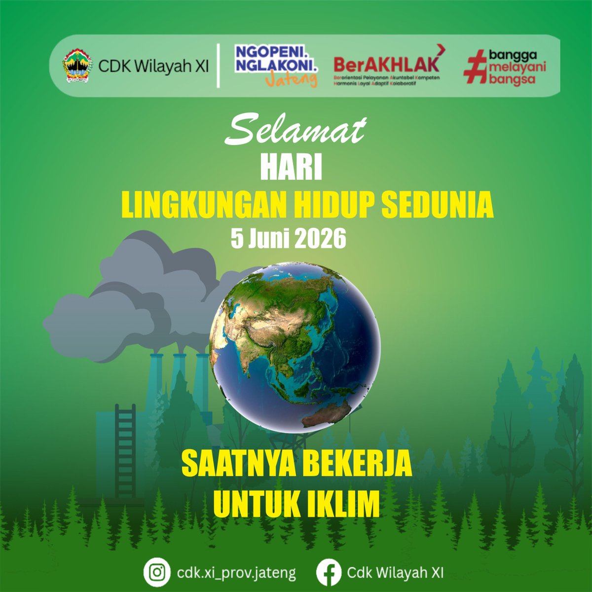 CdkXi's tweet photo. CDK Wilayah XI mengucapakan Selamat Hari Lingkungan Hidup Sedunia tahun 2026 "Saatnya berkerja untuk iklim" @dlhkprovjateng https://t.co/Auouz2wmpH