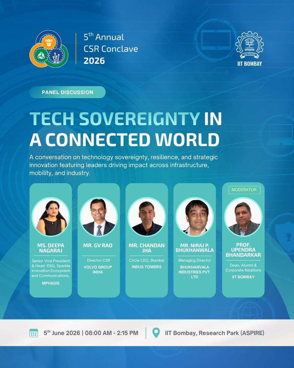 DeanACRIITB's tweet photo. India's ambitions in deep tech, digital sovereignty, and equitable access are moving from vision to reality. 
The 5th Annual CSR Conclave at @iitbombay features panel discussions on themes that matter, including

* India's Deep Tech Moment
* Tech Sovereignty in a Connected World
* Technology for Equitable Growth

📅 05 June 2026 | 8 AM Onwards |📍 Research Park (ASPIRE), IIT Bombay

#IITBombay #IITBCSRConclave #CSR