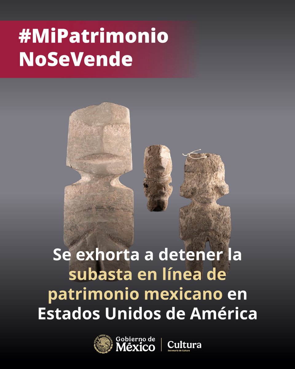 ccurieldeicaza's tweet photo. Especialistas del @INAHmx identificaron 80 piezas arqueológicas de origen mexicano en la subasta “Fine / Visual Art, Ancient, Ethnographic Art”, organizada por Artemis Fine Arts en Louisville, Colorado, Estados Unidos, y que se celebra el día de hoy.

Al tratarse de bienes propiedad de la Nación, inalienables e imprescriptibles por mandato de ley, se han iniciado las acciones correspondientes para exigir la suspensión de su comercialización y su restitución al Estado mexicano.

Nuestro patrimonio no es objeto de lucro ni de apropiación. Su defensa es un compromiso permanente con la memoria y la soberanía cultural de México.

#MiPatrimonioNoSeVende
@cultura_mx