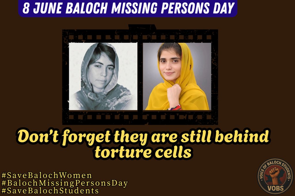 VoiceOBStudents's tweet photo. 8 June Baloch Missing Persons Day!

Don’t forget they are still behind torture cells.

#SaveBalochWomen
#BalochMissingPersonsDay
#SaveBalochStudents https://t.co/Wb5IWaZ9LY