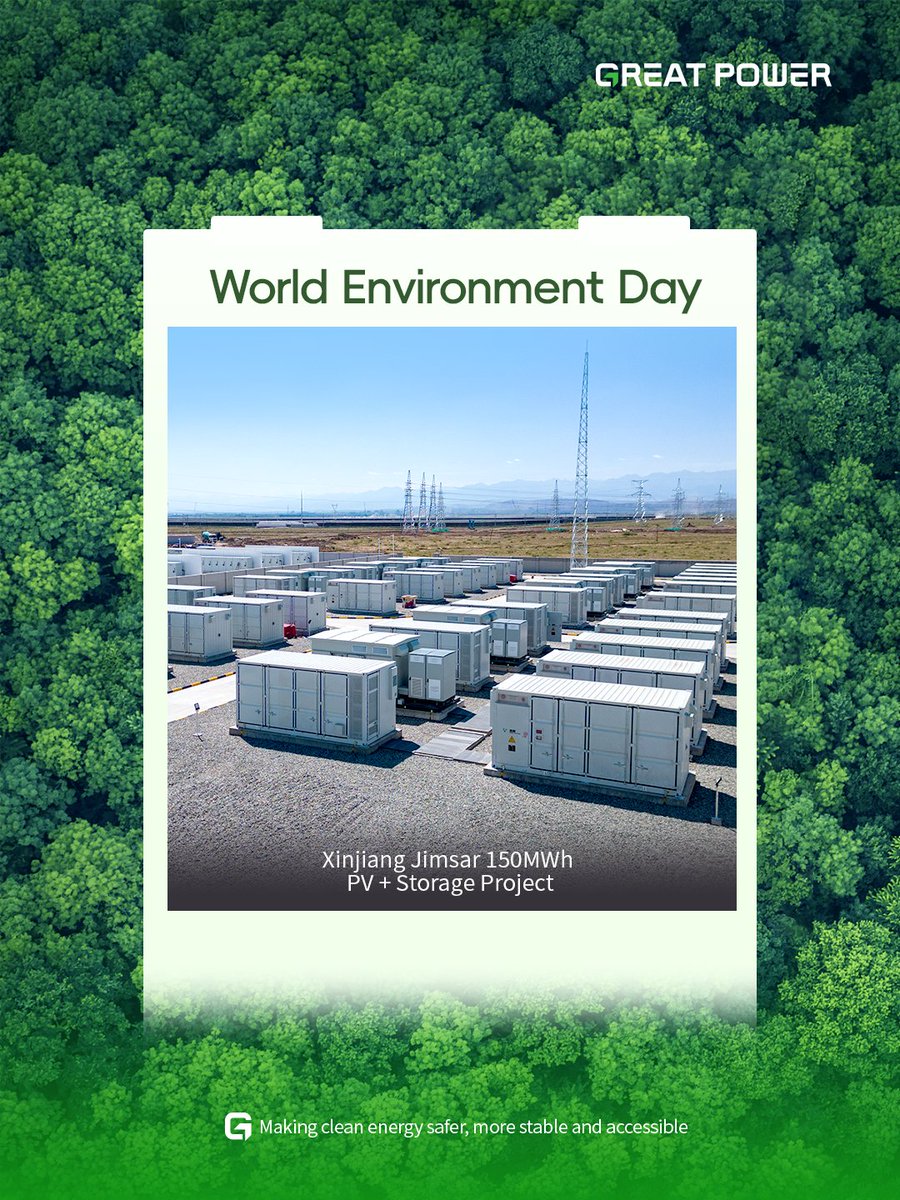 Greatpower2001's tweet photo. #WorldEnvironmentDay | #GreatPower driving real impact🌍
📍Gansu 420 MWh standalone storage
📍Yunnan 400 MWh storage station
📍Xinjiang 150 MWh PV-storage integration

Making clean energy safer, more stable, more accessible. 🌿 https://t.co/aVJpF7ziBX
