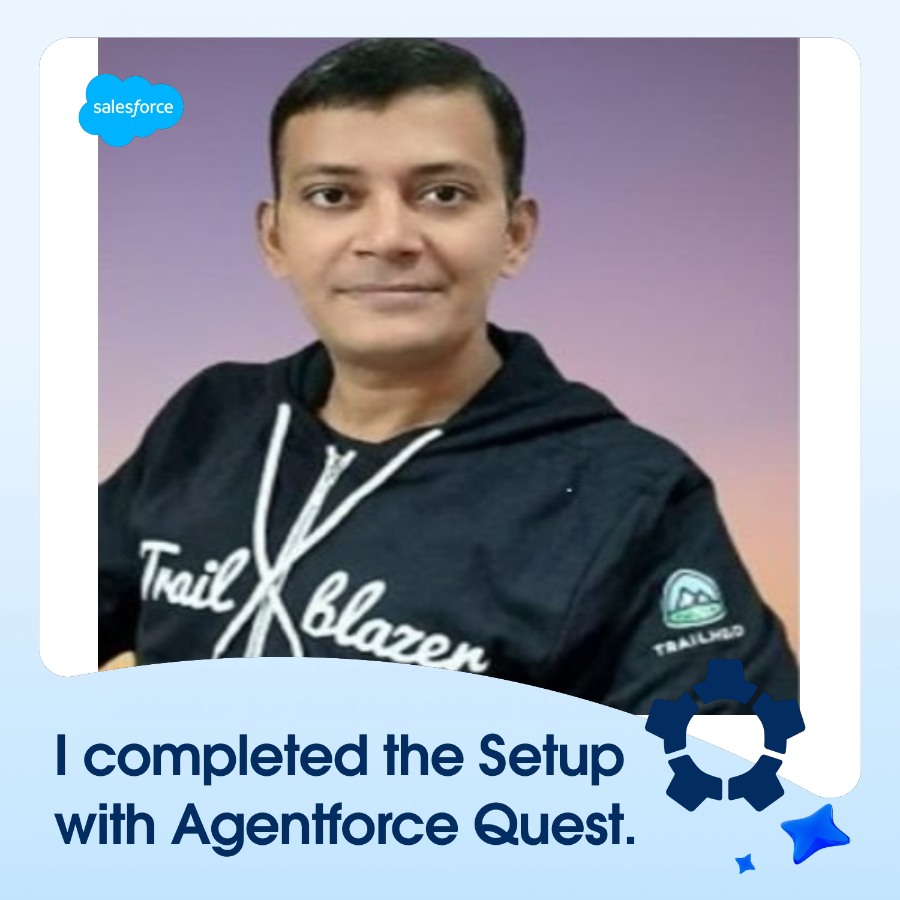 sunilbhardwaj1's tweet photo. I completed the @salesforce #SetupWithAgentforce quest! 🎉
Learn how to reduce clicks and streamline admin tasks today. Then, celebrate your new skills with a custom photo. 
Start learning: https://t.co/OJ4mX3zzIa
#SFSweepstakes https://t.co/6zjOjXuIr9