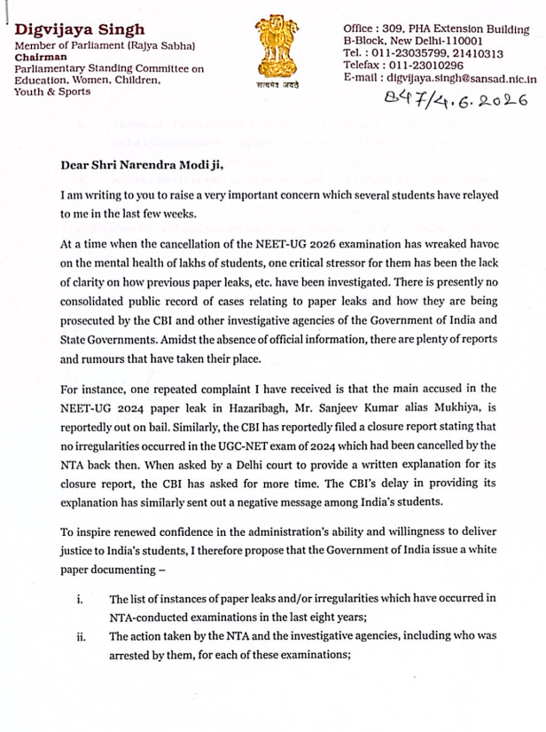 PTI_News's tweet photo. Congress MP Digvijaya Singh writes to Prime Minister Narendra Modi urging the Government of India to issue a white paper on paper leaks and irregularities in NTA-conducted examinations over the last eight years.

In the letter, he sought details on investigations, arrests, charge sheets or closure reports, and the status of accused persons, stating that greater transparency would help restore students’ confidence in the examination system.