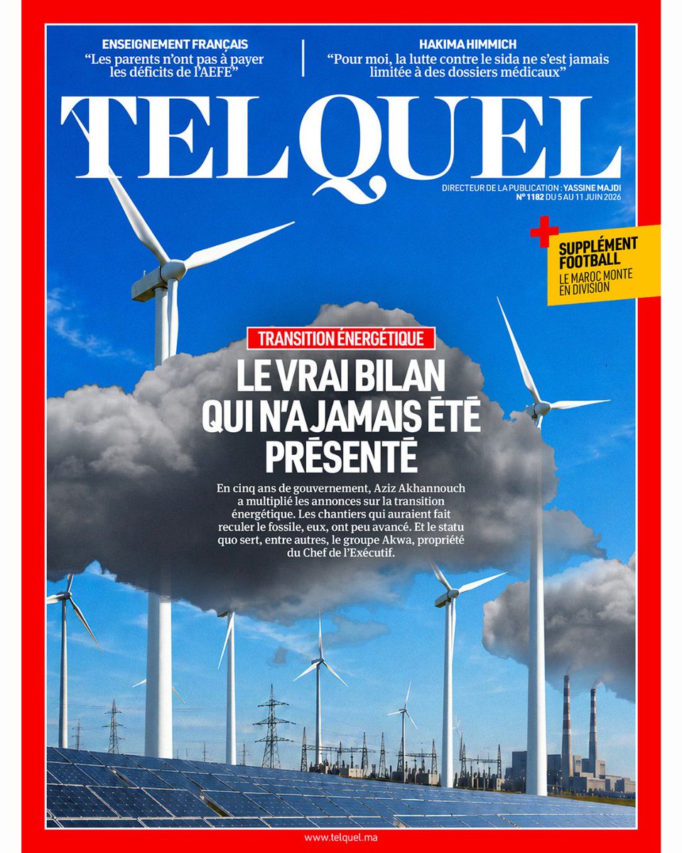 TelQuelOfficiel's tweet photo. Le numéro 1182 de TelQuel est en kiosque et sur https://t.co/ku3OecVisM

[En Couverture] : 𝐓𝐫𝐚𝐧𝐬𝐢𝐭𝐢𝐨𝐧 𝐞́𝐧𝐞𝐫𝐠𝐞́𝐭𝐢𝐪𝐮𝐞. 𝐋𝐞 𝐯𝐫𝐚𝐢 𝐛𝐢𝐥𝐚𝐧 𝐪𝐮𝐢 𝐧'𝐚 𝐣𝐚𝐦𝐚𝐢𝐬 𝐞́𝐭𝐞́ 𝐩𝐫𝐞́𝐬𝐞𝐧𝐭𝐞́

📑 Sommaire :  https://t.co/ijZJrSi27a 
 
🛎️ Abonnement : https://t.co/sel0kseKp0