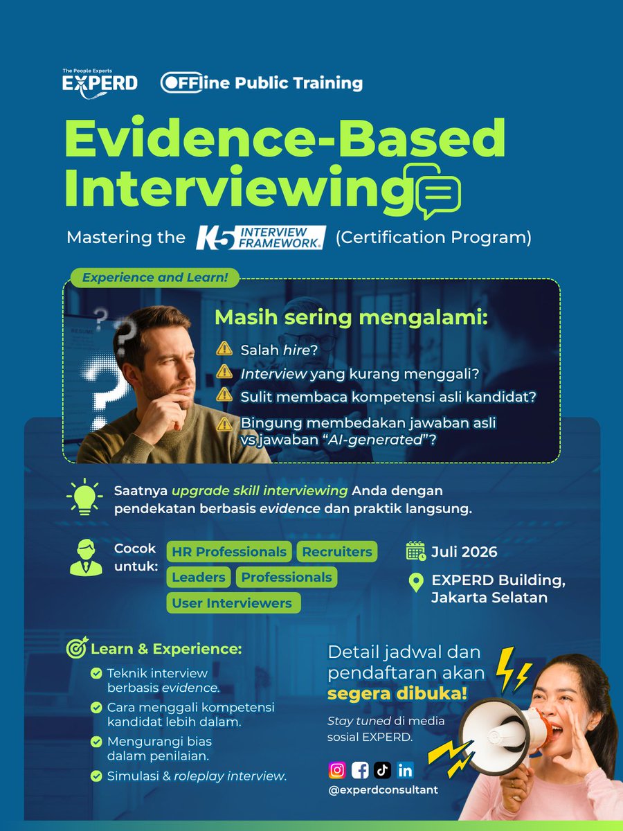experd's tweet photo. 🚨 COMING SOON 🚨

Interview kandidat itu bukan sekadar tanya jawab. Satu pertanyaan yang tepat bisa membuka kompetensi sebenarnya. Tapi pertanyaan yang salah… bisa berujung salah hire.

EXPERD akan menghadirkan Public Training terbaru:

Evidence-Based Interviewing: “Mastering the K5 Interview Framework” (Certification Program) 

Training ini dirancang untuk membantu HR maupun profesional:
✔️ Menggali kompetensi kandidat lebih mendalam
✔️ Mengurangi bias saat interview
✔️ Membaca jawaban kandidat dengan lebih objektif
✔️ Mengidentifikasi jawaban yang dibuat-buat, termasuk hasil bantuan AI

Tidak hanya teori, peserta juga akan mendapatkan pengalaman praktik dan simulasi interview secara langsung.

📍 EXPERD Building, Jakarta Selatan
📅 Juli 2026

Detail lengkap dan pendaftaran akan segera dibuka.
Stay tuned di media sosial EXPERD!

#experd #training #interviewing #certified