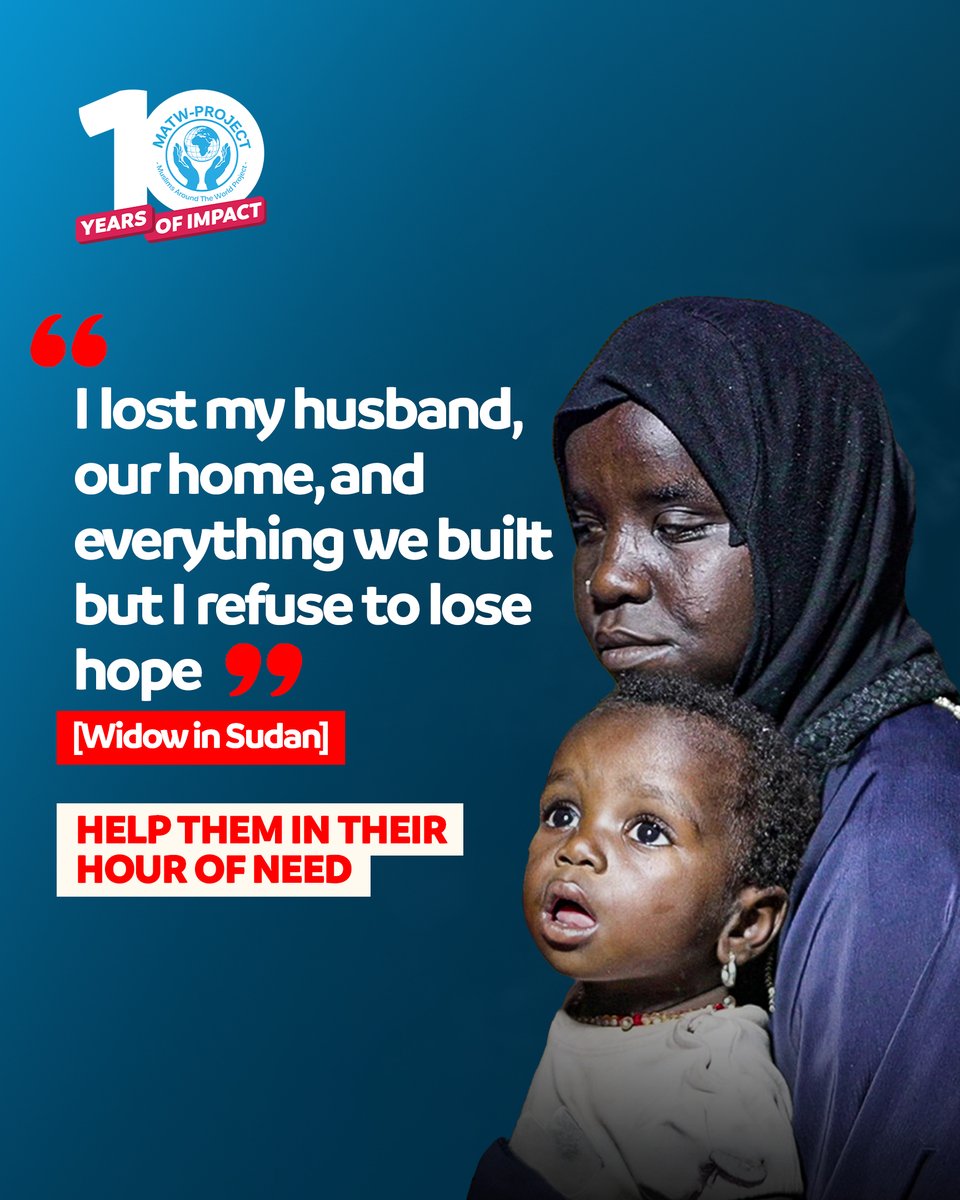 Matw_Malaysia's tweet photo. Stand With Widows and Families in Sudan

Many widows in Sudan are carrying the burden of loss while caring for their families through unimaginable hardship.

Help them through their hour of need.
https://t.co/LwjL8FjgPe

#charity #donation #matwproject #sadaqah #Islam https://t.co/EDP9LE5g3t