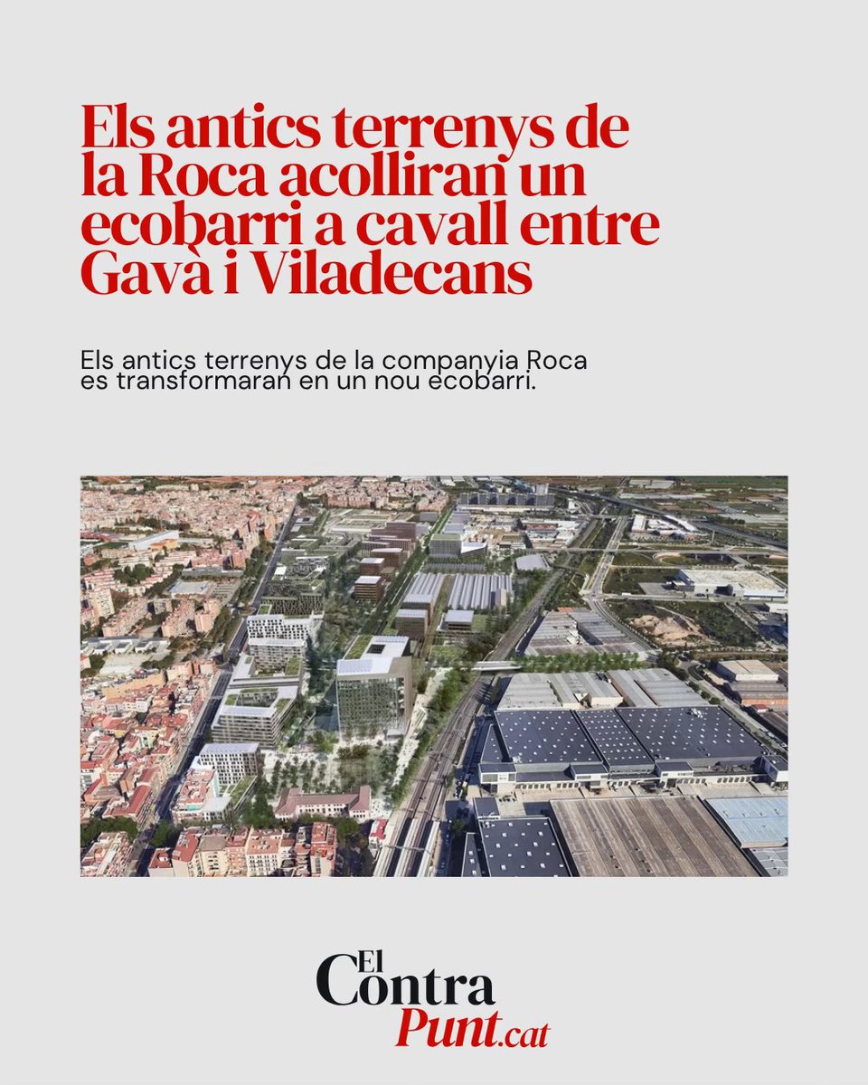 Elcontrapuntcat's tweet photo. 🏗️🌳 Els antics terrenys de Roca es transformaran en un nou ecobarri entre Gavà i Viladecans
#Viladecans #Projecte #Noticia
🔗 https://t.co/tmAz8mr5sH https://t.co/gpcg0uUQGb