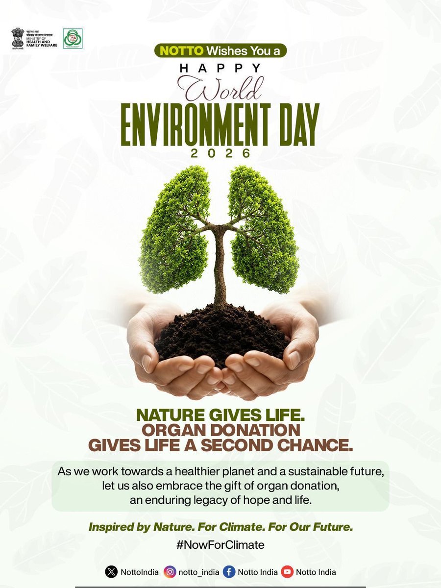 NottoIndia's tweet photo. NOTTO wishes everyone a meaningful World Environment Day 2026.

“Inspired by Nature: For Climate, For Our Future” reminds us that the actions we take today shape a healthier, more sustainable tomorrow.

Just as nature nurtures and sustains life, organ donation embodies the spirit of giving offering hope, healing, and a second chance to those in need.

Let us work together to protect our planet and support life through the noble act of organ donation.

#WorldEnvironmentDay2026 #ForClimateForOurFuture #NOTTO #OrganDonation