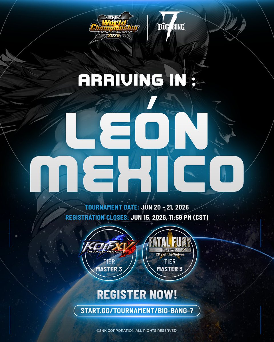 snk_esports_hub's tweet photo. We are heading to Mexico for #BIGBANG7
FATAL FURY: City of the Wolves and THE KING OF FIGHTERS XV players are set to clash in the Master 3 competition!
📝 Registration closes on Jun 15, 2026, 11:59 PM (CST) https://t.co/oIOLMyjn9W