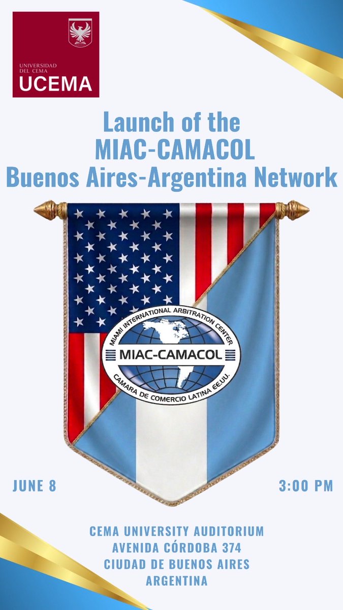MIACCAMACOL's tweet photo. ��� Launch of the MIAC-CAMACOL Buenos Aires–Argentina Network
Bringing together professionals, businesses, and experts to strengthen international arbitration and commercial relations across the region.
📅 June 8
🕒 3:00 PM
📍 UCEMA Auditorium
Buenos Aires, Argentina
Join us!
#ADR https://t.co/FlZWg3iG0C
