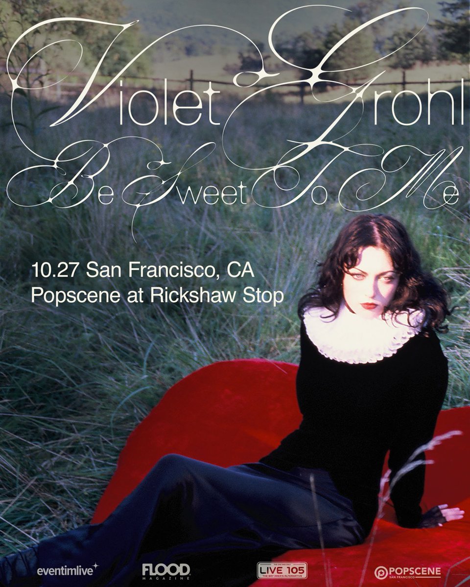 popsceneSF's tweet photo. NEW POPSCENE SHOW ON SALE NOW 🚨

In her San Francisco debut....

VIOLET GROHL
Be Sweet To Me Tour

TUESDAY, 10/27
@rickshawstopsf 
7pm doors, 8pm show

Powered by @live105fm and @floodmagazine 

GRAB YOUR TIX HERE! GONNA SELL OUT QUICK! 🎟️

https://t.co/XJh7EJ3vxr https://t.co/inwDl1p3KJ