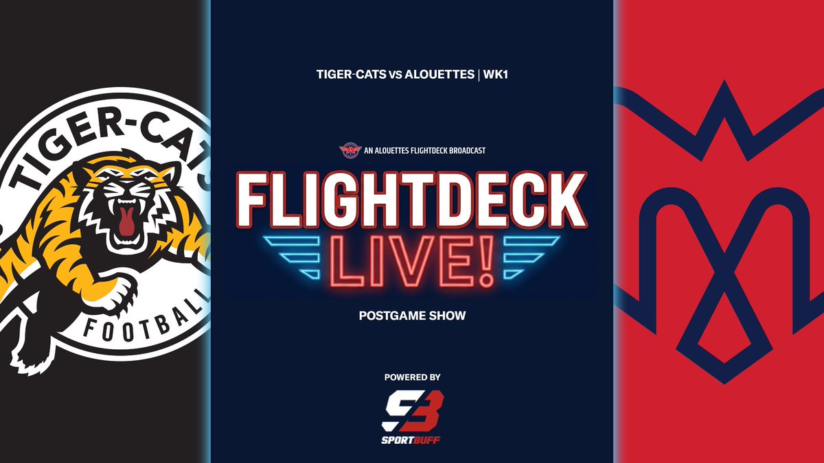 AlouettesFLDeck's tweet photo. ICYMI last night's Flightdeck LIVE!: #Alouettes at #TiCats Postgame | Week 1 with @reppact and @CliffyD
is now available. Powered by @SportBuffShop.

YouTube: https://t.co/Um5qrwpICU
Audio: https://t.co/MZk59ph7FL

Also available on Facebook &amp; X. #AlsMTL #CFL #CFLKickoff #LCF https://t.co/Coc4ErSZhl